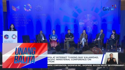 Papel ng teknolohiya at internet tuwing may kalamidad, tinalakay sa Asia Pacific Ministerial Conference on Disaster Risk Reduction | Unang Balita