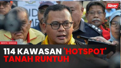 114 'hotspot' tanah runtuh di Ampang Jaya - Amirudin