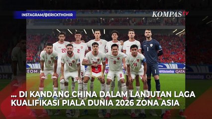 Download Video: Komentar Ketum PSSI Erick Thohir Pasca Timnas Indonesia Kalah di Kandang China