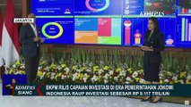 BKPM Rilis Capaian Investasi Era Pemerintahan Jokowi, Raup hingga 9 Triliun Rupiah!