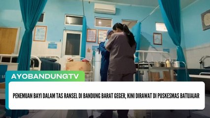 Penemuan Bayi Dalam Tas Ransel di Bandung Barat Geger, Kini Dirawat di Puskesmas Batujajar