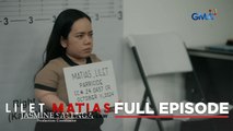 Lilet Matias, Attorney-At-Law: Atty. Lilet, arestado na! (Full Episode 160) October 16, 2024