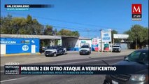 Nuevos ataques en Celaya dejan dos muertos en verificentro
