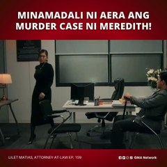Lilet Matias, Attorney-at-Law: Aera, gusto nang mapakulong si Lilet! (Episode 159)