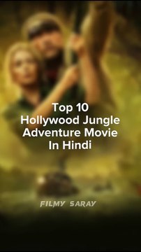 Top 10 Hollywood Jungle Adventure Movie In Hindi Dubbed - Hollywood Best movie #shorts #short