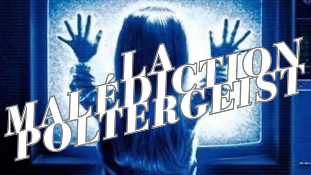 La malédiction des films Poltergeist !
