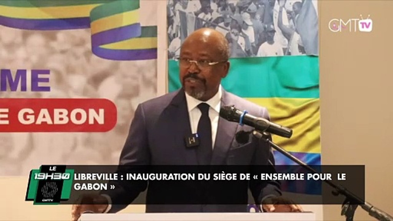 [#Reportage] Libreville : inauguration du siège de « Ensemble pour  le Gabon »