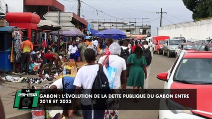 [#Reportage] Gabon : l’évolution de la dette publique du Gabon entre 2018 et 2023