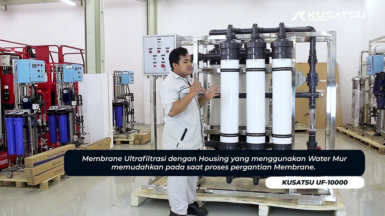 REVIEW MESIN PENJERNIH AIR - KUSATSU INDUSTRIAL ULTRAFILTRATION SERIES ULTRA FILTER UNITS UF-10000