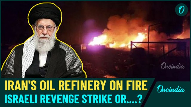 Israel's Revenge Strikes On Iran Finally Begins? Oil Refinery On Fire, Several Casualties Already