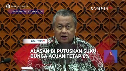 [FULL] Gubernur Bank Indonesia Ungkap Alasan Suku Bunga Acuan Diputuskan Tetap 6% pada Oktober 2024