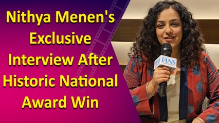 Nithya Menen Exclusive: National Award Winner Talks Success & More