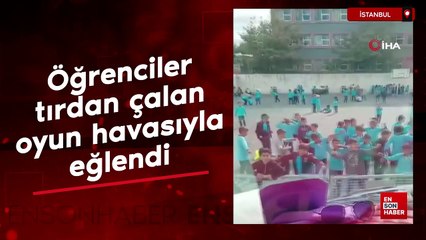 İstanbul'da teneffüsteki öğrenciler tırdan çalan oyun havasıyla eğlendi