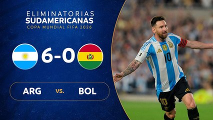 Argentina vs Bolivia (6-0) | Eliminatorias 2026 | Fecha 10