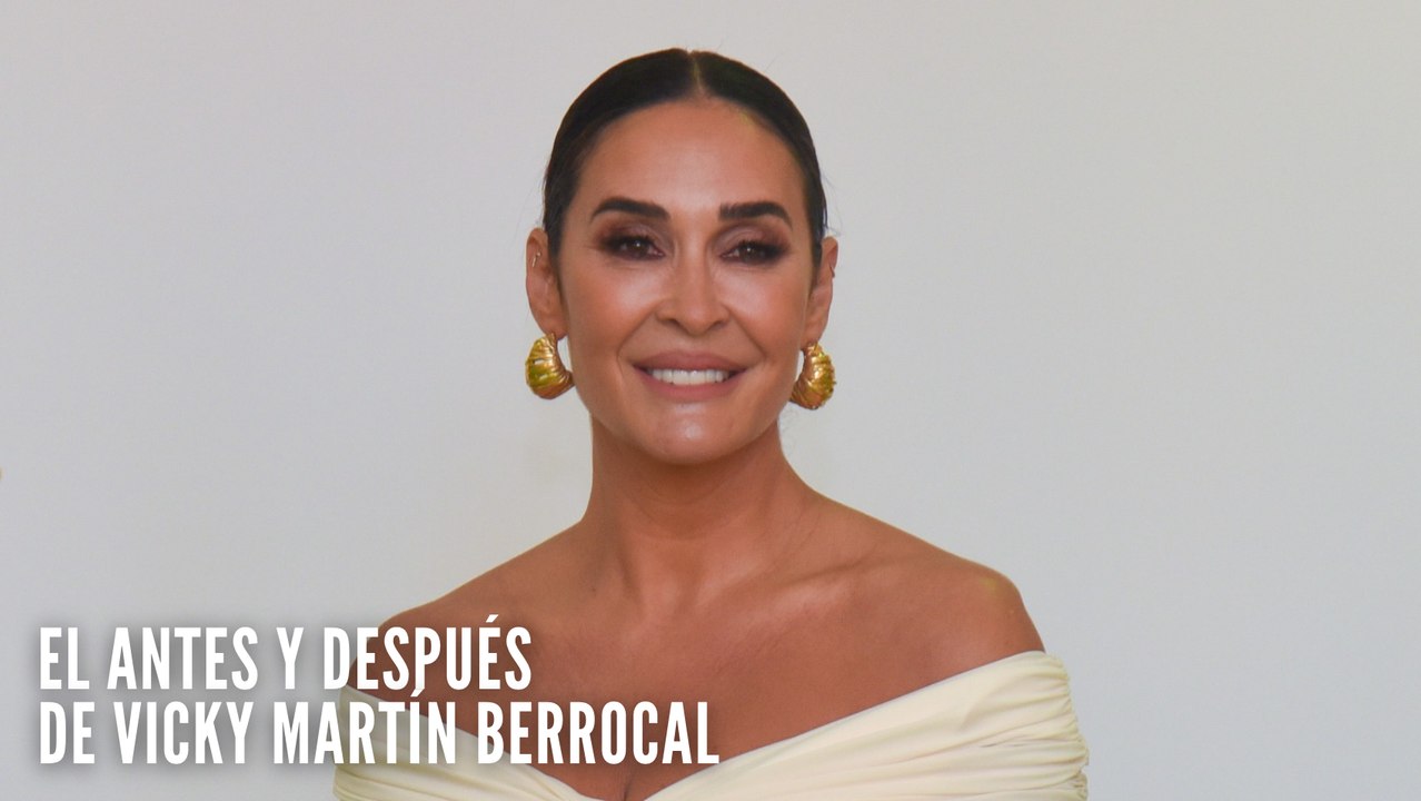 Antes y después, así ha cambiado Vicky Martin Berrocal