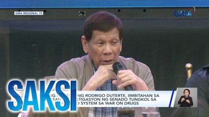 Dating Pangulong Rodrigo Duterte, iimbitahan sa ikakasang imbestigasyon ng Senado tungkol sa umano'y reward system sa war on drugs | Saksi
