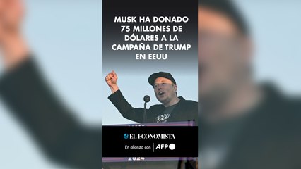 Musk ha donado 75 millones de dólares a la campaña de Trump en EEUU