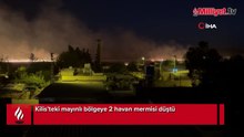 Kilis’teki mayınlı bölgeye 2 havan mermisi düştü