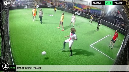 But de Despe - Team B