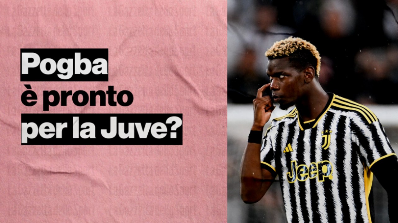 Il rientro di Pogba: "Sono della Juve. Mi alleno per essere pronto"