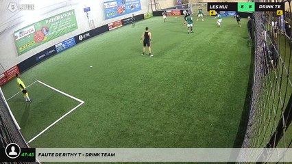 Faute de Rithy T - DRINK TEAM