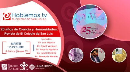  ¡La Revista de El Colegio de San Luis está de aniversario! 