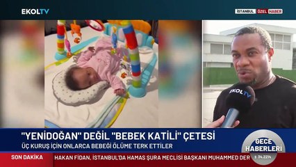 Nijeryalı aile de 'Yenidoğan Çetesi' mağduru olmuş