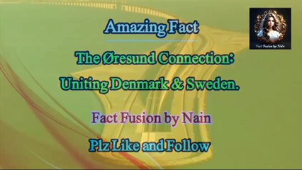 Connecting Nations: The Øresund Bridge