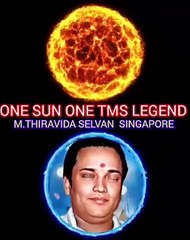 சூரியன் போல கம்பீரமான குரல் கொண்ட டி எம் எஸ் ஐயா M.THIRAVIDA SELVAN SINGAPORE TMS FANS