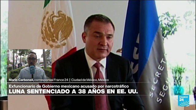 Informe desde Ciudad de México: Genaro García Luna es condenado a 38 años de cárcel en EE. UU.