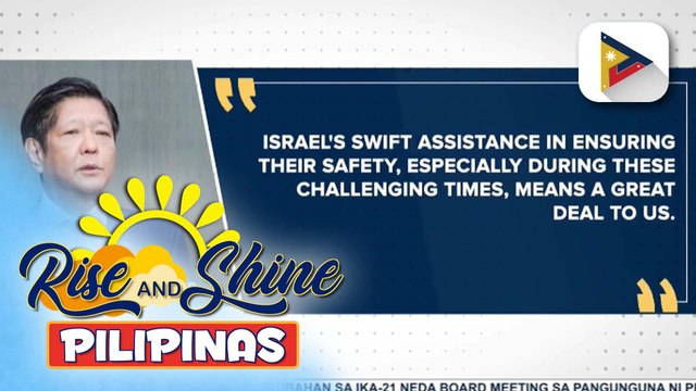 PBBM, kinilala ang mabilis na pagkilos ng Israeli government sa pagtiyak sa kaligtasan ng mga Pilipino