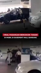 Viral Pasangan Bercocok Tanam di Mobil di Basement Mall Bandung
