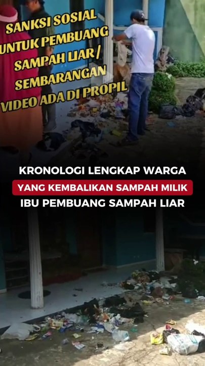 Kronologi Lengkap Warga yang Kembalikan Sampah Milik Ibu Pembuang Sampah Liar