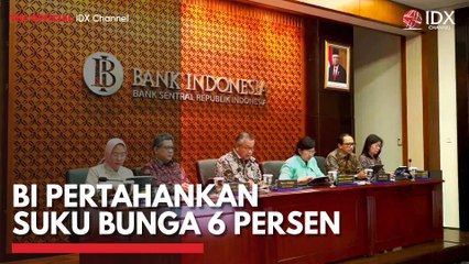 BI Pertahankan Suku Bunga 6 Persen