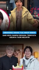 DIBOHONGI ORANG TUA HIDUP MISKIN DARI KECIL SAMPAI DEWASA, TERNYATA ASLINYA TAJIR MELINTIR