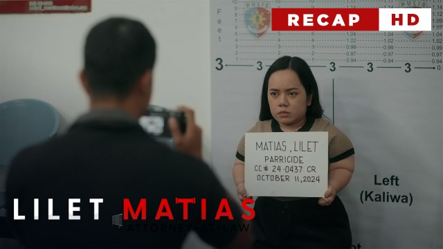 Lilet Matias, Attorney-At-Law: Ang alagad ng batas ay nasa kulungan! (Weekly Recap HD)