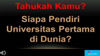Pendiri Universitas Pertama di Dunia