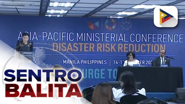 22 town-hall discussions, isasagawa sa huling araw ng Asia-Pacific Ministerial Conference on Disaster Risk Reduction