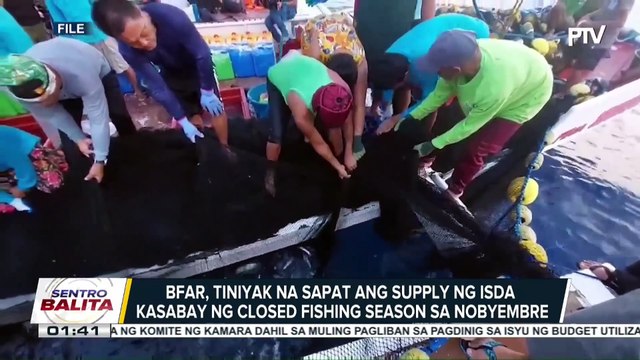 BFAR, tiniyak na sapat ang supply ng isda kasabay ng closed fishing season sa Nobyembre