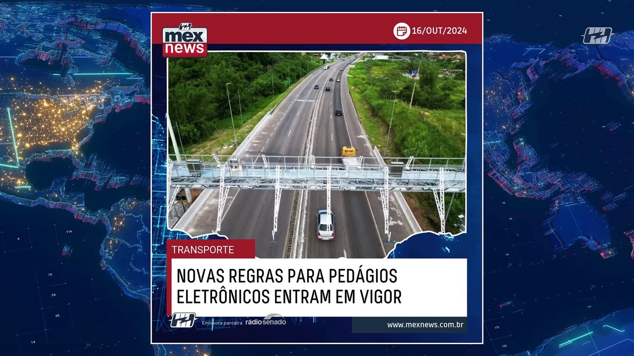 mexnews - Novas regras para pedágios eletrônicos entram em vigor