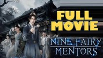 Nine Fairy Mentors Full Drama