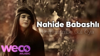 Nahide Babashlı ile Göz Kamaştıran 'Çemberimde Gül Oya' 🎶 (Official Video)