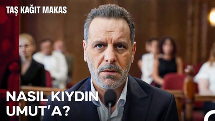 Umut'u Öldürürken Utanmadın Mı? - Taş Kağıt Makas 19. Bölüm (İLK SAHNE) (FİNAL)
