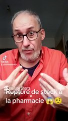 Rupture de stock chez mon pharmacien