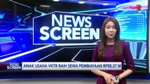 Anak Usaha VKTR Raih Sewa Pembiayaan Rp88,37 Miliar