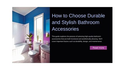 How to Choose Durable and Stylish Bathroom Accessories