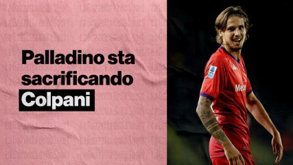 Palladino sta sacrificando Colpani per valorizzare altri due giocatori