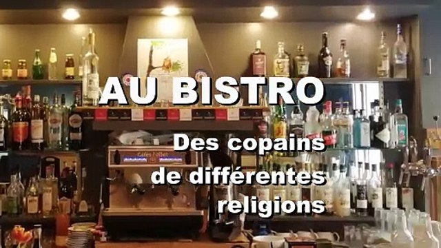 AU BISTRO - On parle religions et religieux