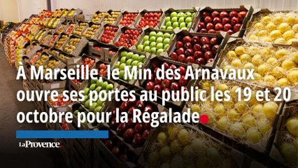 À Marseille, le Min des Arnavaux  ouvre ses portes au public  les 19 et 20 octobre pour la Régalade