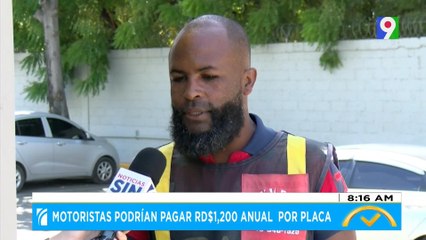 Motoristas podrían pagar RD$1200 anual por placa | El Despertador